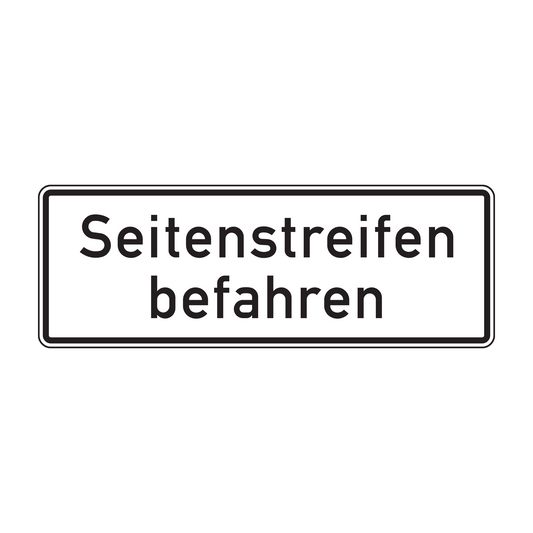 Verkehrszeichen "Seitenstreifen befahren" - VZ 1013-50