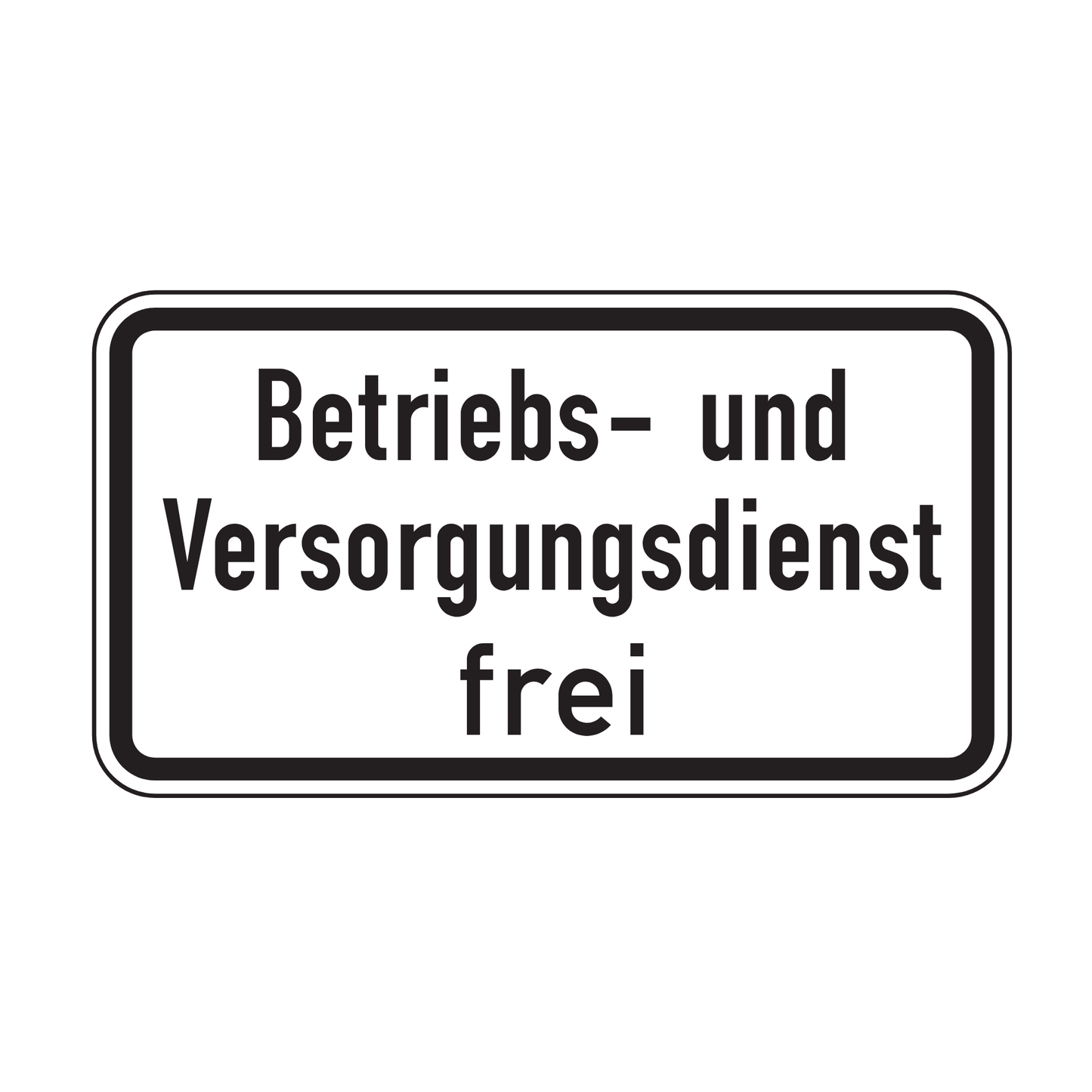 Verkehrszeichen "Betriebs- und Versorgungsdienst frei" – VZ 1026-39